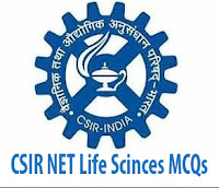 CSIR NET Life Sciences MCQs 