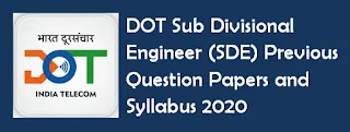 DOT Sub Divisional Engineer (SDE) Previous Question Papers and Syllabus 2020