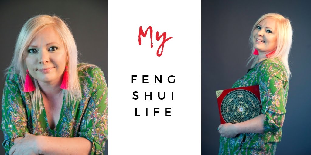 My feng shui life. Fengshuita, kiinalaista astrologiaa ja oman elämän voimaannuttamista