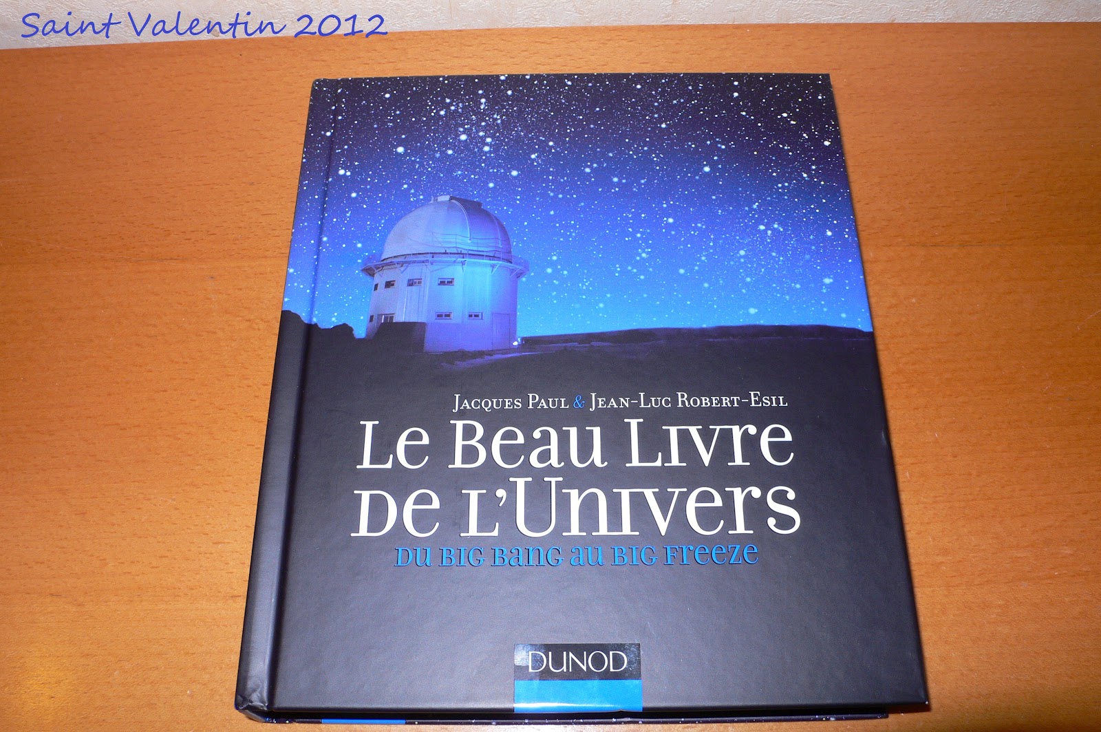 Le beau livre de l'univers - du Big-Bang au Big-Freeze
