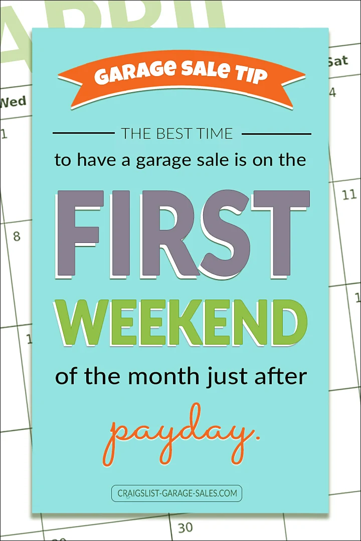 GARAGE SALE TIPS Best date to host a Garage Sale Craigslist Garage Sales