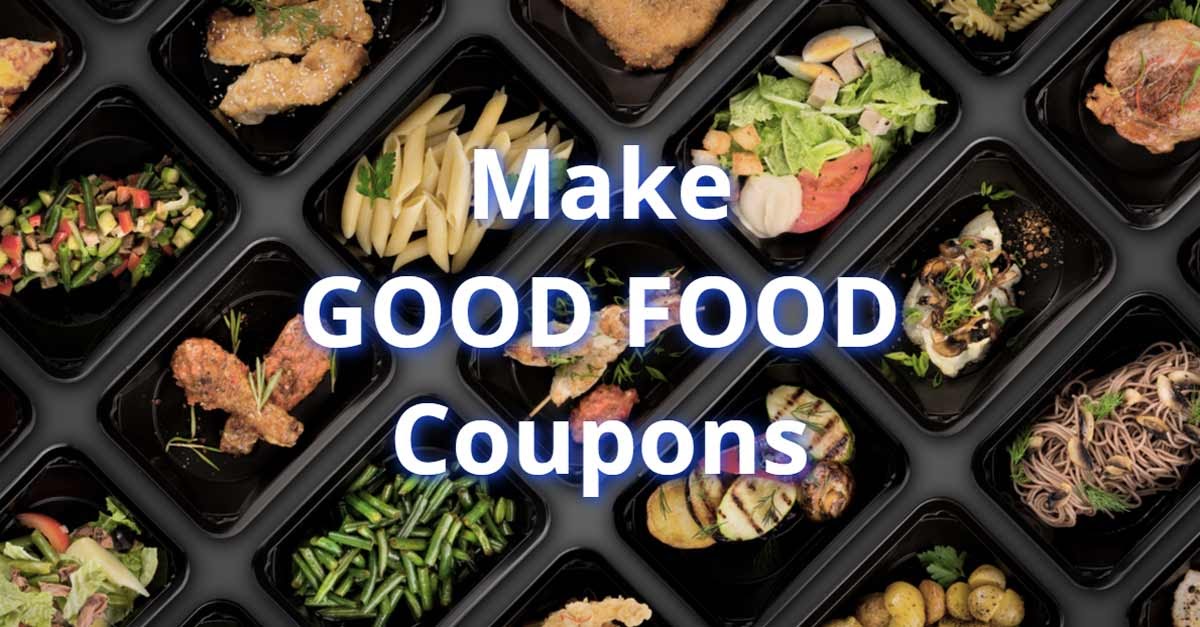 Make Good Food Coupon [2024] 369 off and 16 free meals Canadian