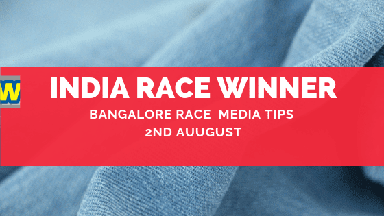 Bangalore Race Media Tips 2nd August