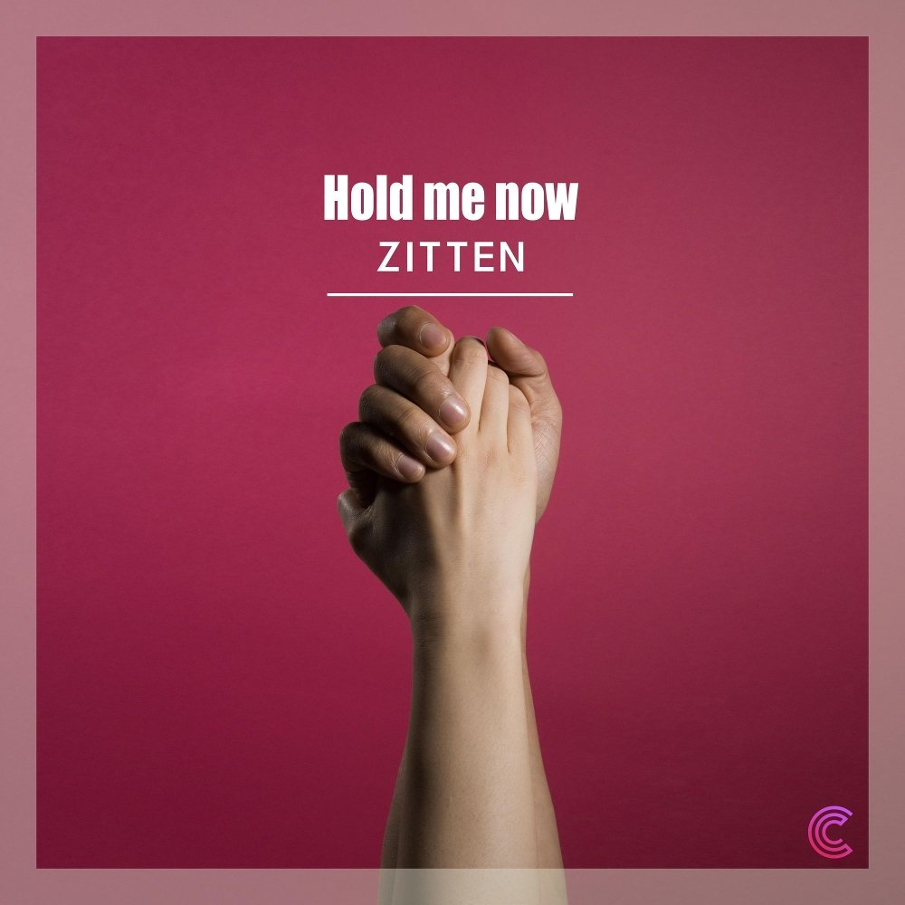 Zitten – Hold me now – Single