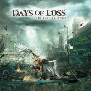 Days of Loss - Our Frail Existence
