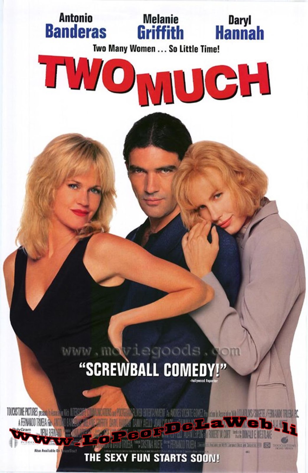 Loco de Amor (Two Much - 1996 - A. Banderas / M. Griffith)