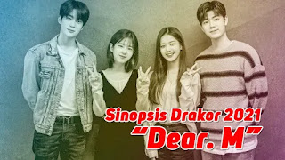 Sinopsis Drama Korea Dear M dan Beberapa Fakta Menarik Sinopsis Drama Korea Dear M dan Beberapa Fakta Menarik