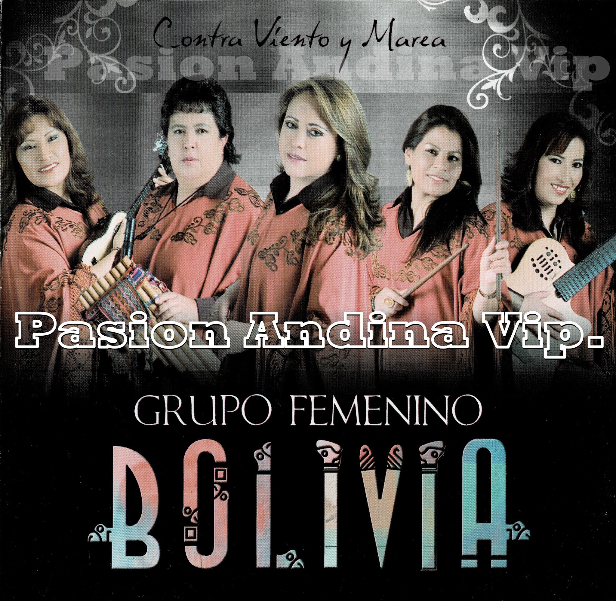 PASION ANDINA VIP. GRUPO FEMENINO BOLIVIA 2012 Contra Viento y