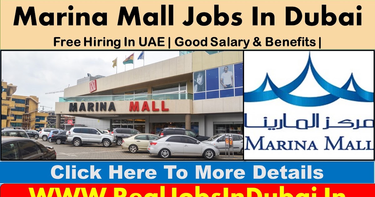 Latest Jobs Vacancies In Marina Mall Uae 2021