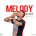 MUSIC: MP Talent - Melody
