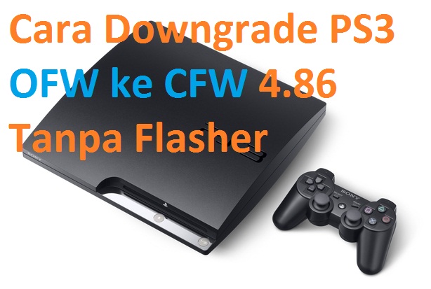 ps3 4.84 downgrade ps3 4.84 downgrade