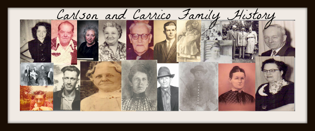 Carlson and Carrico Family History