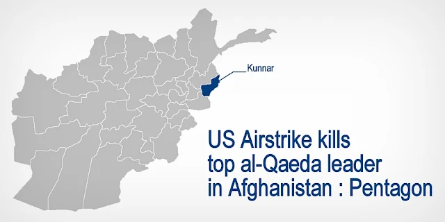 NEWS | US Airstrike kills top al-Qaeda leader in Afghanistan : Pentagon
