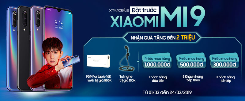 Đặt trước Mi 9 CTY Giá rẻ hơn 1 triệu