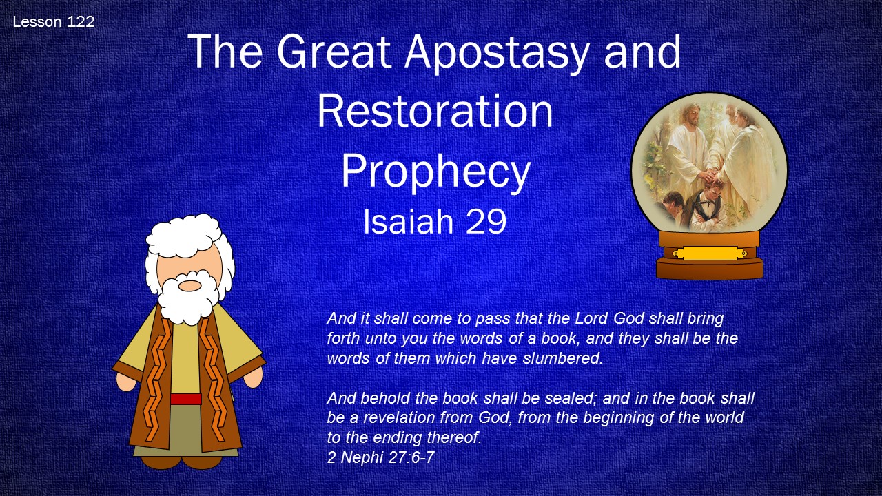 Old Testament Seminary Helps Lesson 122 The Great Apostasy And The