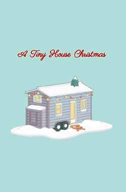 A Tiny House Christmas (2021)