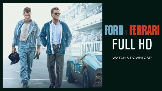 Ford Vs Ferrari Free Movie Download