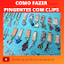 COMO FAZER PINGENTES COM CLIPS (HOW TO MAKE PENDANTS WITH CLIPS)