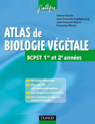 Livre Atlas de biologie végétale BCPST 1e et 2e années PDF Livre Atlas de biologie végétale BCPST 1e et 2e années PDF
