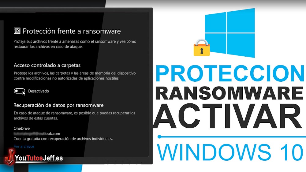 Activar Protección contra RansomWare en Windows 10 - Trucos Windows 10