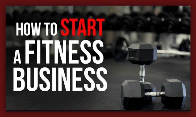 How To Start A Best Fitness Business By Help Of Marketing Business
