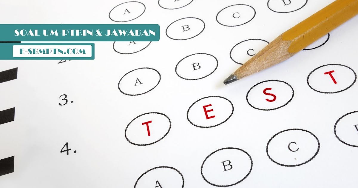 Pembahasan Soal UMPTKIN 2019/2020 SOAL UTBK SBMPTN 2021 Pembahasan Soal UMPTKIN 2019/2020 SOAL UTBK SBMPTN 2021