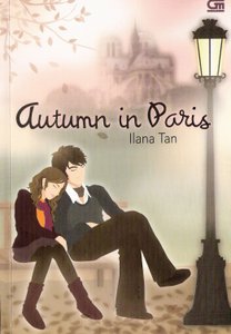Download Novel Autumn in Paris 'Ilana Tan' - Ebookiv