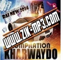 Compilation Kharwaydo - Rai New 2014