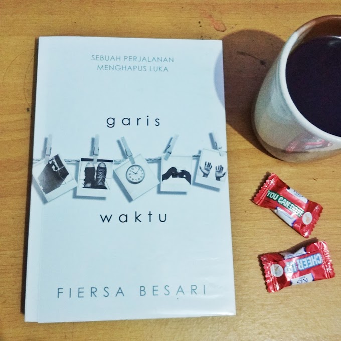 [Book Review] Garis Waktu by Fiersa Besari