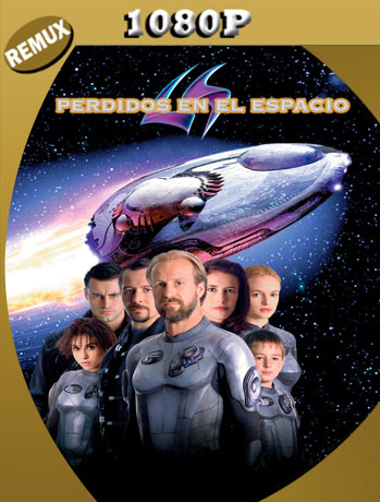 Perdidos en el Espacio (1998) HD [1080p Remux] Latino [GoogleDrive] SXGO