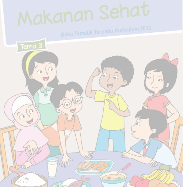 Buku Siswa Kelas 5 SD/MI Tema 3: Makanan Sehat