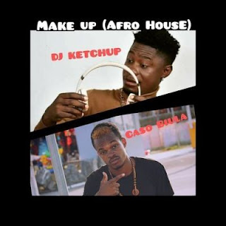 DJ Ketchup & Caso Biula - Make Up