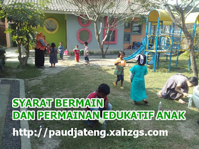 5 Syarat Bermain dan Permainan Edukatif Anak Usia Dini