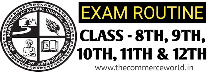 JAC BOARD ALL CLASS BOARD EXAM TIME-TABLE (ROUTINE) DOWNLOAD 2024- 8TH, 9TH, 10TH, 11TH, 12TH