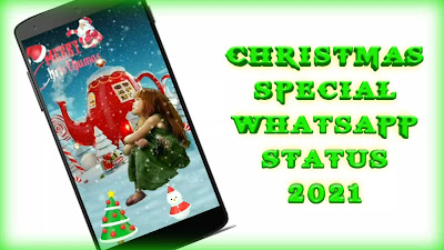 Christmas special Whatsapp Status 2021