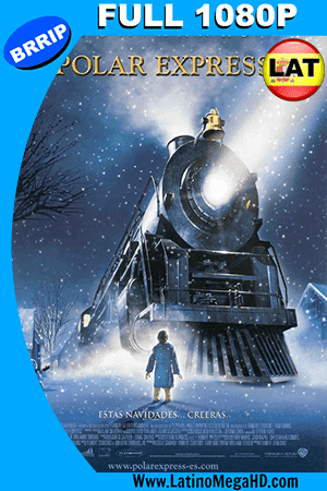 El Expreso Polar (2004) Latino HD Full 1080P (2004)