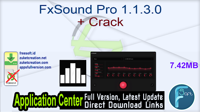 FxSound Pro 1.1.3.0 + Crack