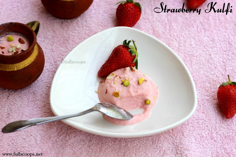 Strawberry Kulfi Full Scoops A food blog with easy,simple & tasty