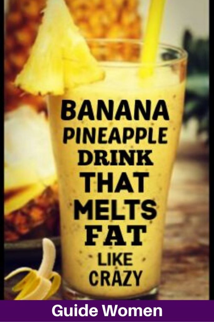 Banana Pineapple Drink That Melts Fat Like Crazy Weight Loss Programs