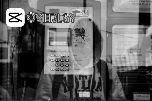 Tutorial Overlay Capcut Agar Video Jadi Lebih Menarik Tutorial Overlay Capcut Agar Video Jadi Lebih Menarik