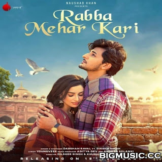 Rabba Mehar Kari Song - Lyrics | Darshan Raval |