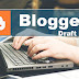 Blogger Draft Kya Hai Blogger Draft Mode Kaise Enable Kare