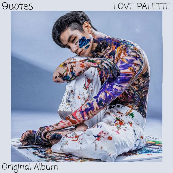 9uotes – LOVE PALETTE  – EP