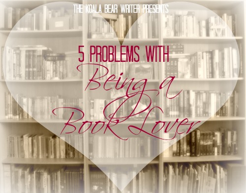 5 problems with being a book lover