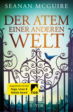 Bücherblog. Rezension. Buchcover. Der Atem einer anderen Welt von Seanan McGuire. Fantasy. Fischer TOR.