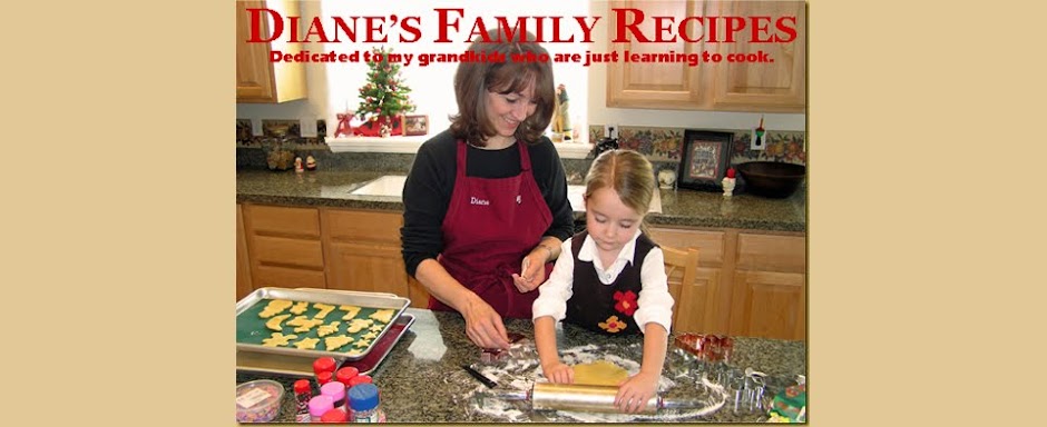 Diane's Family Recipes