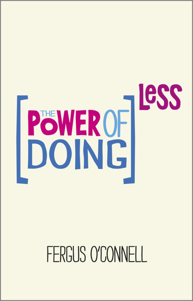 Power Of Doing Less The - Y A power of doing less the y a
