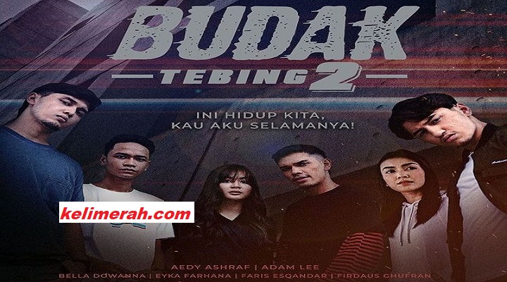 Budak Tebing 2 Episod 12