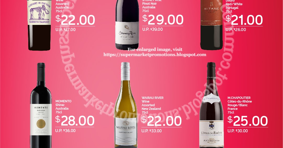 Cold Storage Wine Promotion 31 January 06 February 2020 Supermarket