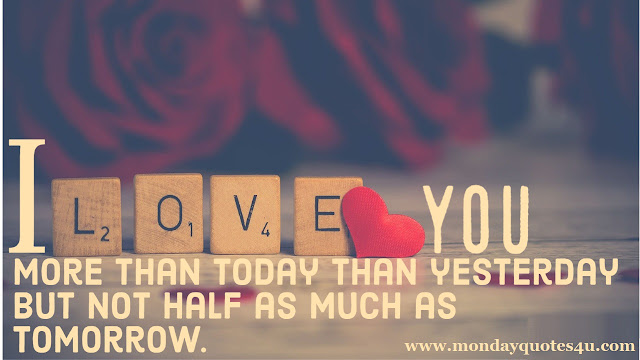 Love Quotes1 - www.mondayquotes4u.com